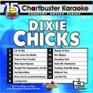 Karaoke Korner - Dixie Chicks