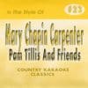 Karaoke Korner - Mary Chapin Carpenter / Pam Tillis and Friends