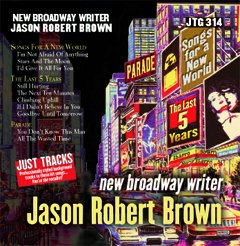 Karaoke Korner - Broadway's New Writer: Jason Robert Brown