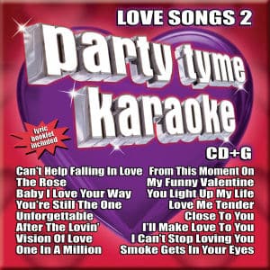 Karaoke Korner - PARTY TYME KARAOKE - LOVE SONGS 2