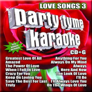 Karaoke Korner - PARTY TYME KARAOKE - LOVE SONGS 3