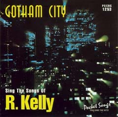 Karaoke Korner - Gotham City: You Sing the Hits Of R. Kelly
