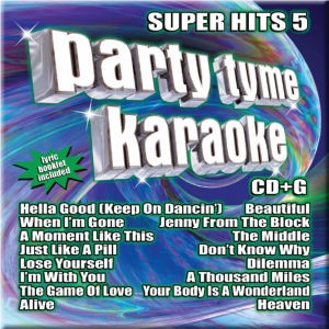 Karaoke Korner - PARTY TYME KARAOKE - SUPER HITS 5