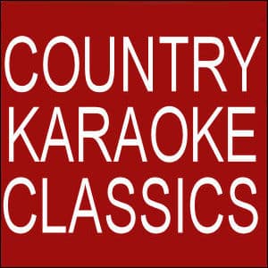 Country Karaoke Classics