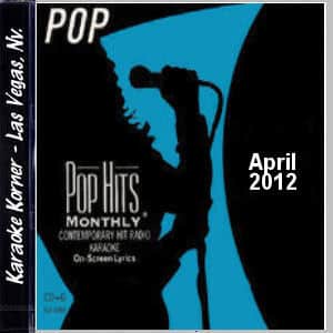 Karaoke Korner - Pop Hits Monthly Pop April 2012