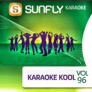 Karaoke Korner - Sunfly Karoake Kool Hits Vol 96
