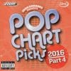 zpcp2016-4 Pop Chart Picks Volume Hits Of 2016 Part 4