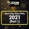 zpcp2101 - Zoom Karaoke Pop Chart Picks 2021 Part 1