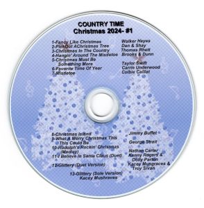 Fancy Like Christmas - Walker Hayes Pick Out A Christmas Tree - Dan & Shay Christmas In The Country - Thomas Rhett Hangin' Around The Mistletoe - Brooks & Dunn Christmas Must Be Something More - Taylor Swift Favorite Time Of Year - Carrie Underwood Mistletoe - Colbie Caillat Christmas Island - Jimmy Buffet What A Merry Christmas This Could Be - George Strait Rudolph's Rockin' Christmas (Medley) - Nathan Carter I Believe In Santa Claus (Duet) - Kenny Rogers & Dolly Parton Glittery (Duet Version) - Kacey Musgraves & Troy Sivan Glittery (Solo Version) - Kacey Musgraves